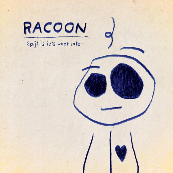 Racoon (4) - Spijt Is Iets Voor Later - Mint (M) - Vinyl,CD