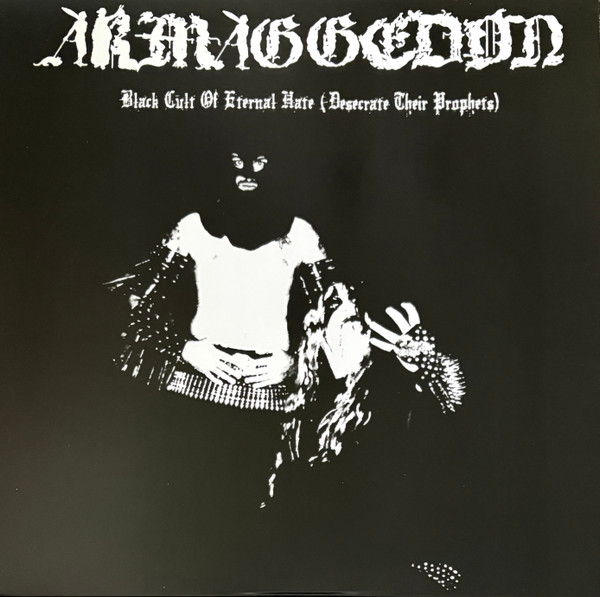 Armaggedon (2) - Black Cult Of Eternal Hate (Desecrate Their Prophets) - Mint (M) - Vinyl
