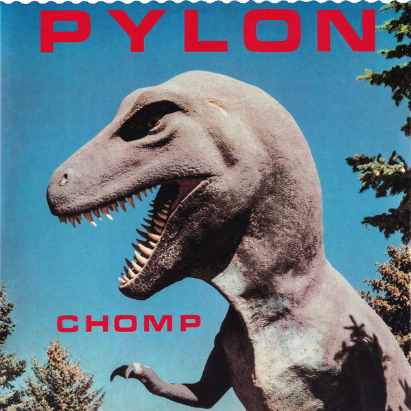 Pylon (4) - Chomp - Very Good Plus (VG+) - Vinyl
