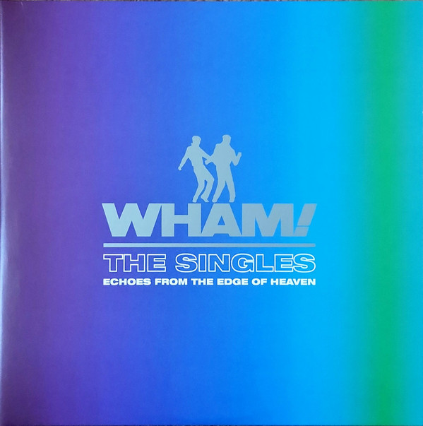 Wham! - The Singles (Echoes From The Edge Of Heaven) - Mint (M) - Vinyl