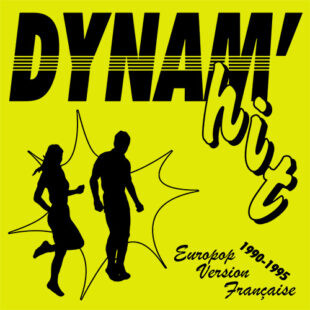 Various - Dynam'hit (Europop Version Française 1990-1995) - Mint (M) - Vinyl