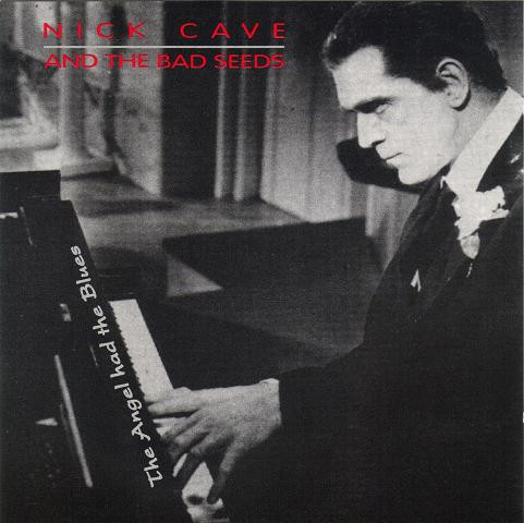 Nick Cave & The Bad Seeds – The Angel Had The Blues - NM/M - CD