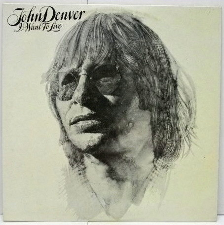 John Denver - I Want To Live - Very Good Plus (VG+) - Vinyl
