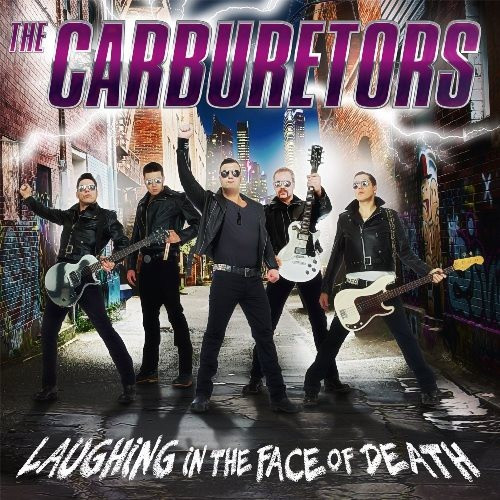 The Carburetors - Laughing In The Face Of Death - Mint (M) - CD