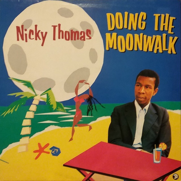 Nicky Thomas - Doing The Moonwalk - Very Good Plus (VG+) - Vinyl