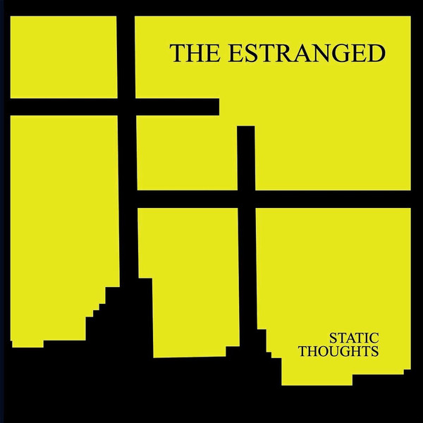 The Estranged - Static Thoughts - Mint (M) - Vinyl