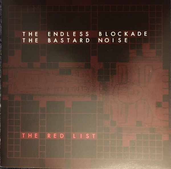 The Bastard Noise* / The Endless Blockade - The Red List - Mint (M) - CD