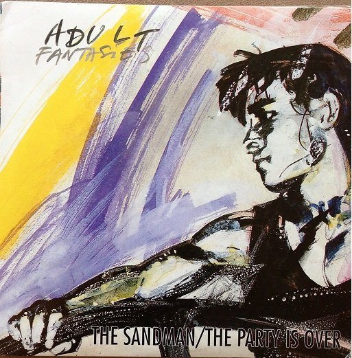 Adult Fantasies - The Sandman / The Party Is Over - Very Good Plus (VG+) - Vinyl