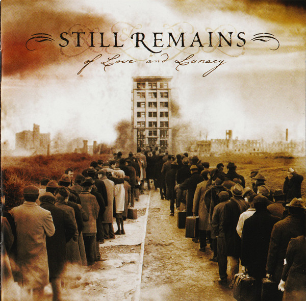 Still Remains - Of Love And Lunacy - Mint (M) - CD
