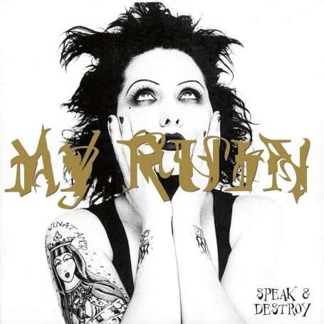 My Ruin - Speak & Destroy - Near Mint (NM or M-) - CD