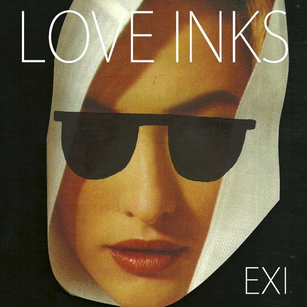 Love Inks - Exi - Mint (M) - Vinyl