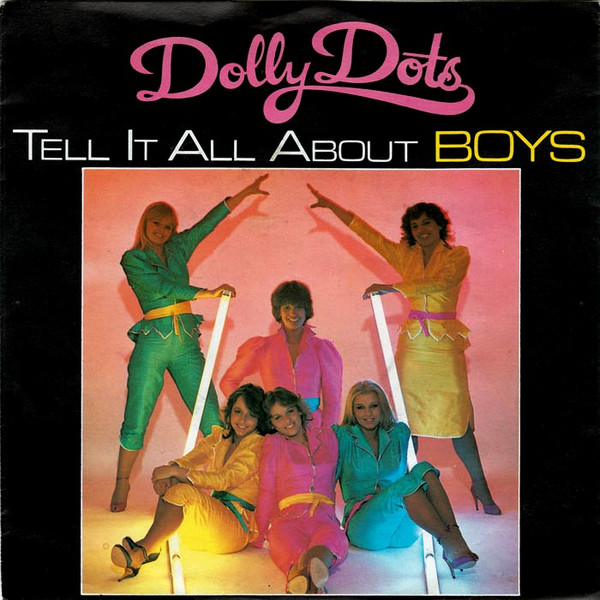 Dolly Dots - Tell It All About Boys - Very Good Plus (VG+) - Vinyl