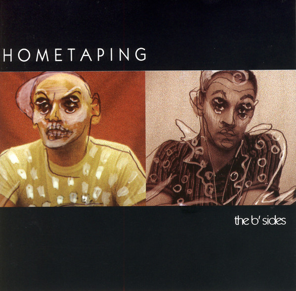 Hometaping - The B' Sides - Mint (M) - CD