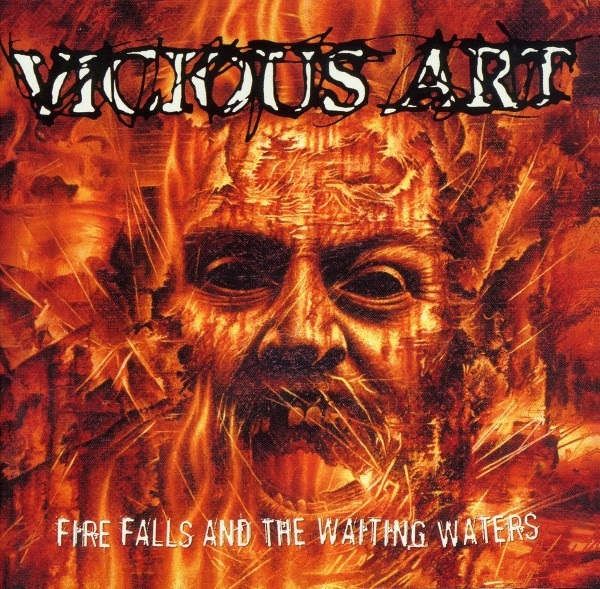 Vicious Art - Fire Falls And The Waiting Waters - Mint (M) - CD