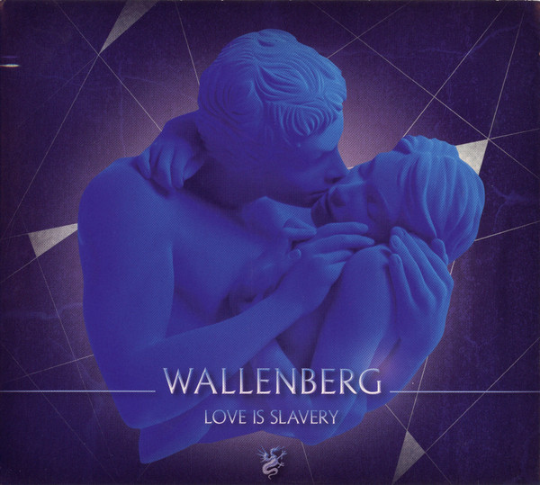 Wallenberg - Love Is Slavery - Mint (M) - CD