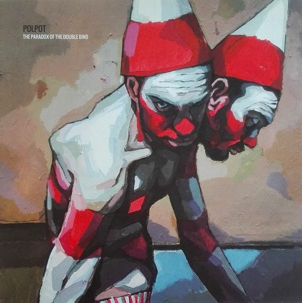 Polpot* - The Paradox Of The Double Bind - Mint (M) - Vinyl