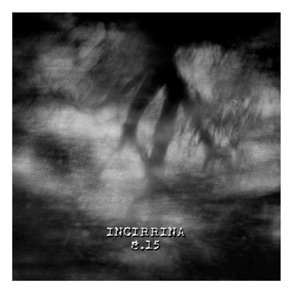 Incirrina - 8.15 - Mint (M) - Vinyl