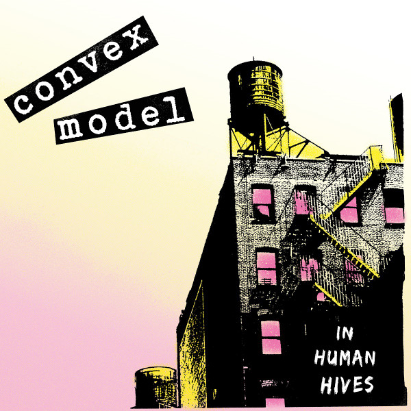 Convex Model - In Human Hives - Mint (M) - Vinyl