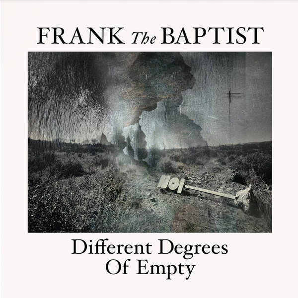 Frank The Baptist - Different Degrees Of Empty - Mint (M) - Vinyl