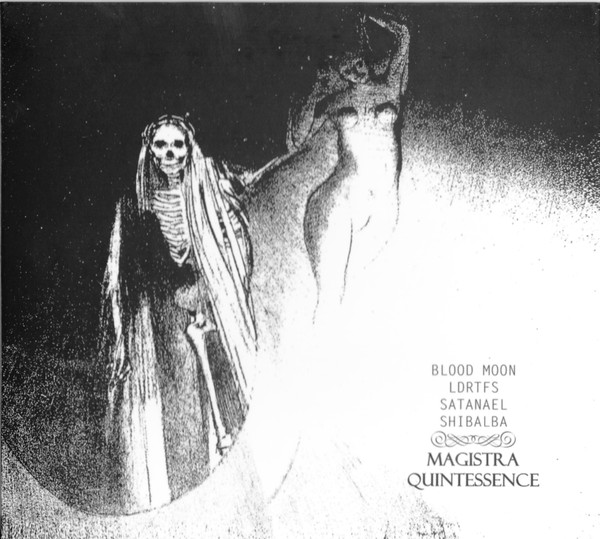Blood Moon (3) / LDRTFS* / Satanael (4) / Shibalba (3) - Magistra Quintessence - Mint (M) - CD