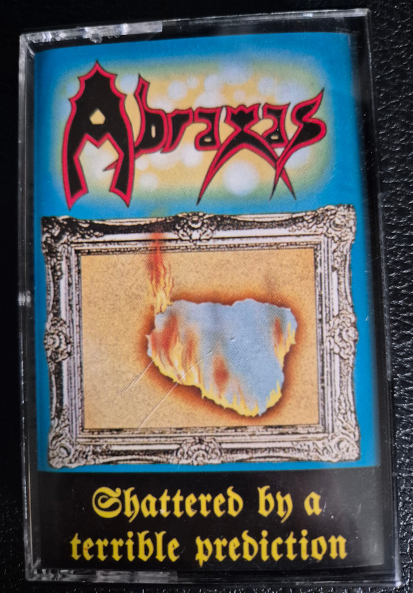 Abraxas (5) - Abraxas Demo II- Shattered By A Terrible Prediction - Near Mint (NM or M-) - Cassette
