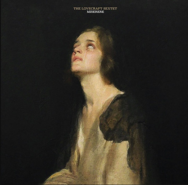 The Lovecraft Sextet - Miserere - Mint (M) - CD