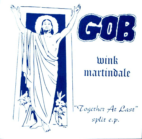 Gob (2) / Wink Martindale - "Together At Last" Split E.P. - Near Mint (NM or M-) - Vinyl