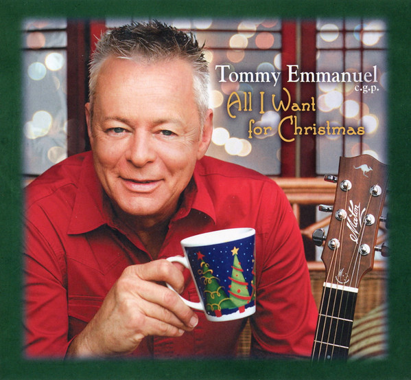 Tommy Emmanuel - All I Want For Christmas - Mint (M) - CD