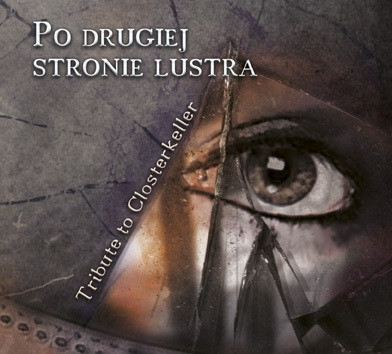Various - Po Drugiej Stronie Lustra - Tribute To Closterkeller - Mint (M) - CD