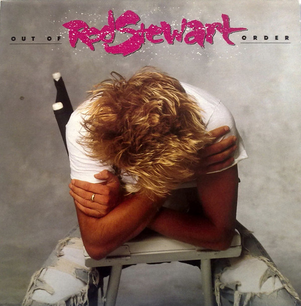 Rod Stewart - Out Of Order - Very Good Plus (VG+) - Vinyl