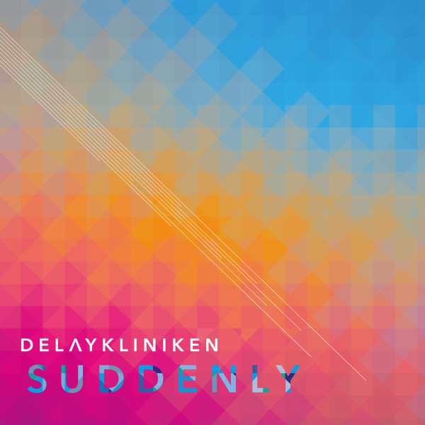 Delaykliniken - Suddenly - Mint (M) - CD