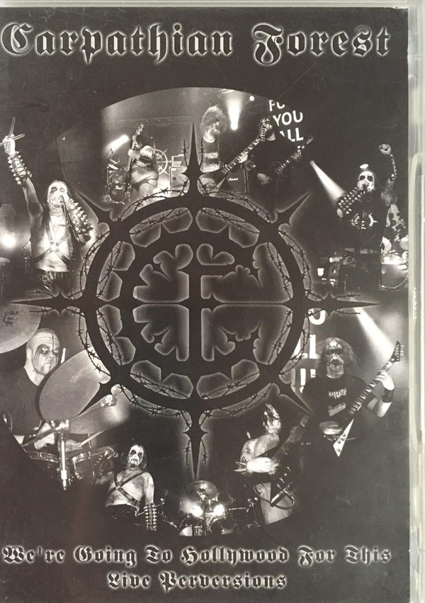 Carpathian Forest - We're Going To Hollywood For This - Live Perversions - Mint (M) - DVD