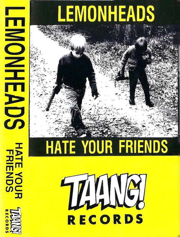 Lemonheads* - Hate Your Friends - Near Mint (NM or M-) - Cassette