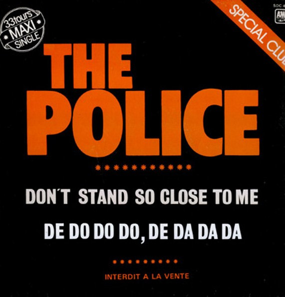 The Police - Don't Stand So Close To Me / De Do Do Do, De Da Da Da - Very Good (VG) - Vinyl