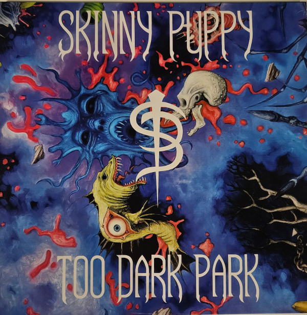 Skinny Puppy - Too Dark Park - Mint (M) - Vinyl