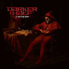 Darker Half - If You Only Knew - Mint (M) - CD