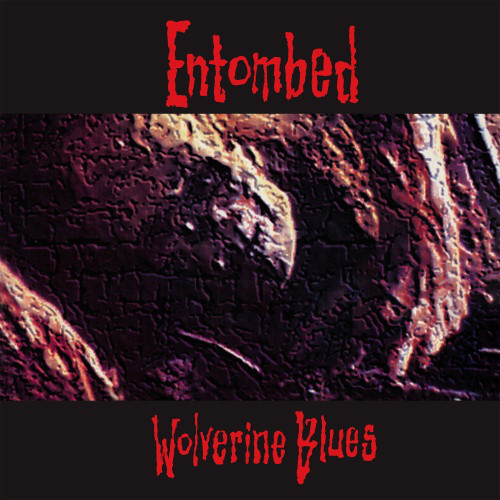 Entombed - Wolverine Blues - Mint (M) - Vinyl
