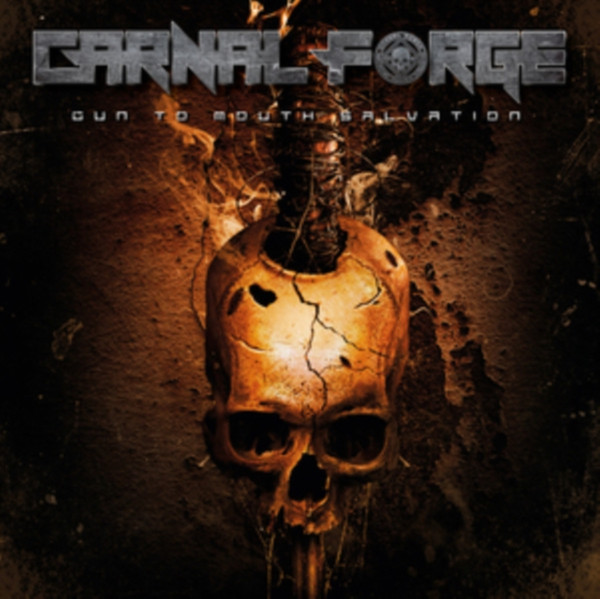 Carnal Forge - Gun To Mouth Salvation - Mint (M) - Vinyl