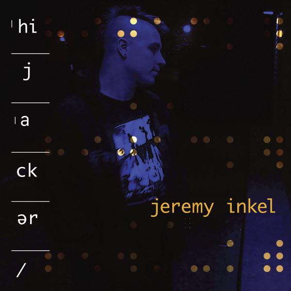 Jeremy Inkel - Hijacker - Mint (M) - CD