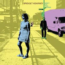 Bridget Kearney - Won't Let You Down - Mint (M) - Vinyl