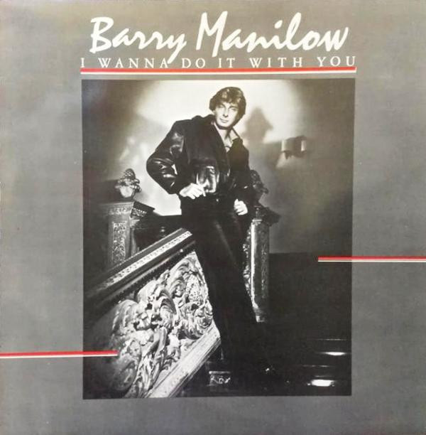 Barry Manilow - I Wanna Do It With You - Near Mint (NM or M-) - Vinyl
