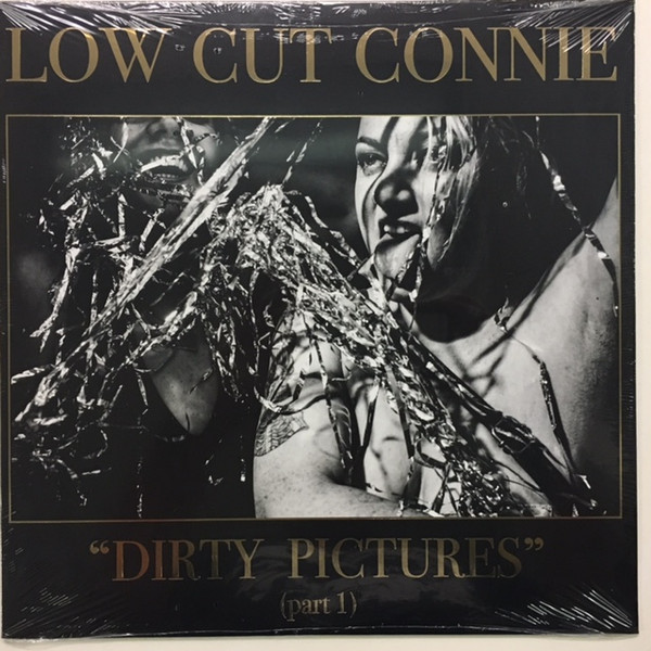 Low Cut Connie - Dirty Pictures (Part 1) - Mint (M) - Vinyl