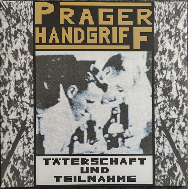 Prager Handgriff - Täterschaft Und Teilnahme - Mint (M) - Vinyl