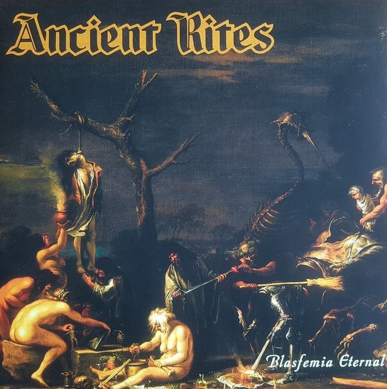 Ancient Rites (2) - Blasfemia Eternal - Mint (M) - Vinyl