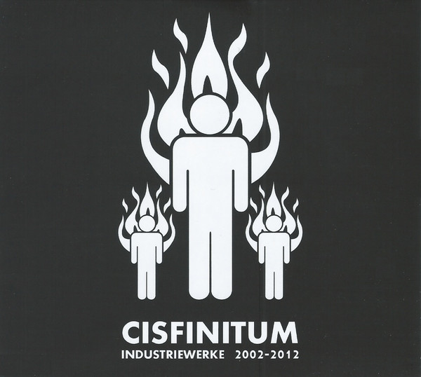 Cisfinitum - Industriewerke 2002-2012 - Mint (M) - CD