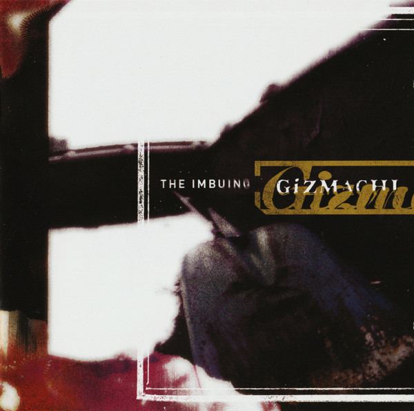 Gizmachi - The Imbuing - Mint (M) - CD