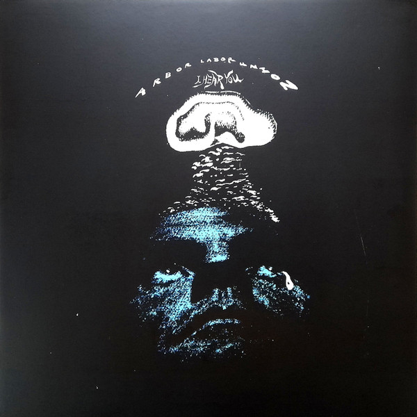 Arbor Labor Union - I Hear You - Mint (M) - Vinyl,Vinyl,All Media