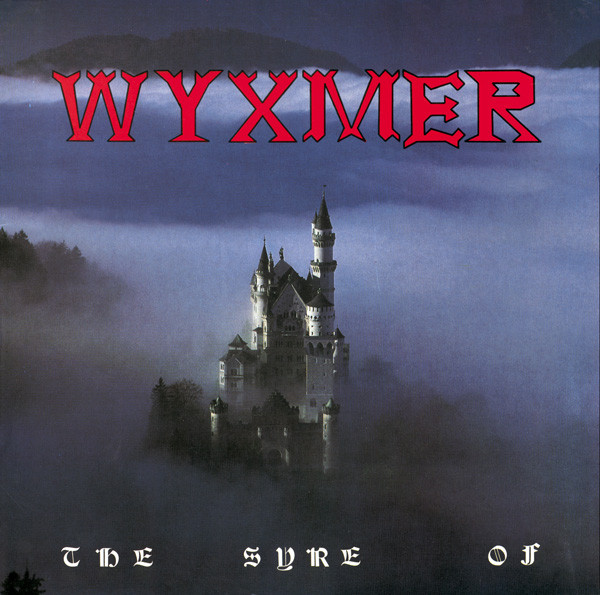 Wyxmer - The Syre Of - Mint (M) - Vinyl