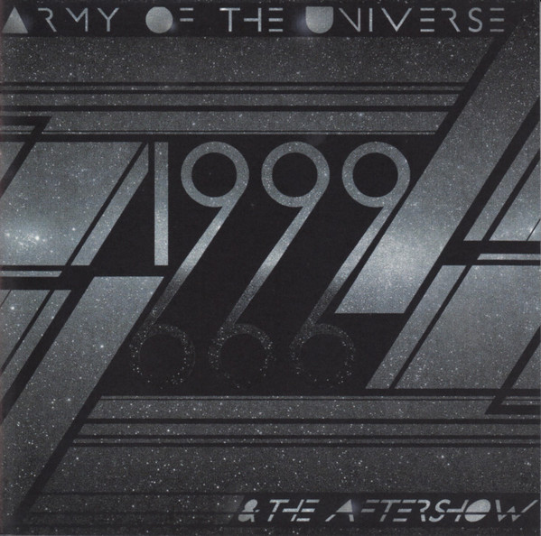 Army Of The Universe - 1999 & The Aftershow - Mint (M) - CD