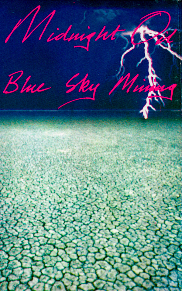 Midnight Oil - Blue Sky Mining - Mint (M) - Cassette